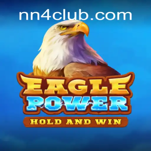 Descubra as Aventuras e Estratégias de EaglePower: O Jogo que Está Conquistando NN4.com